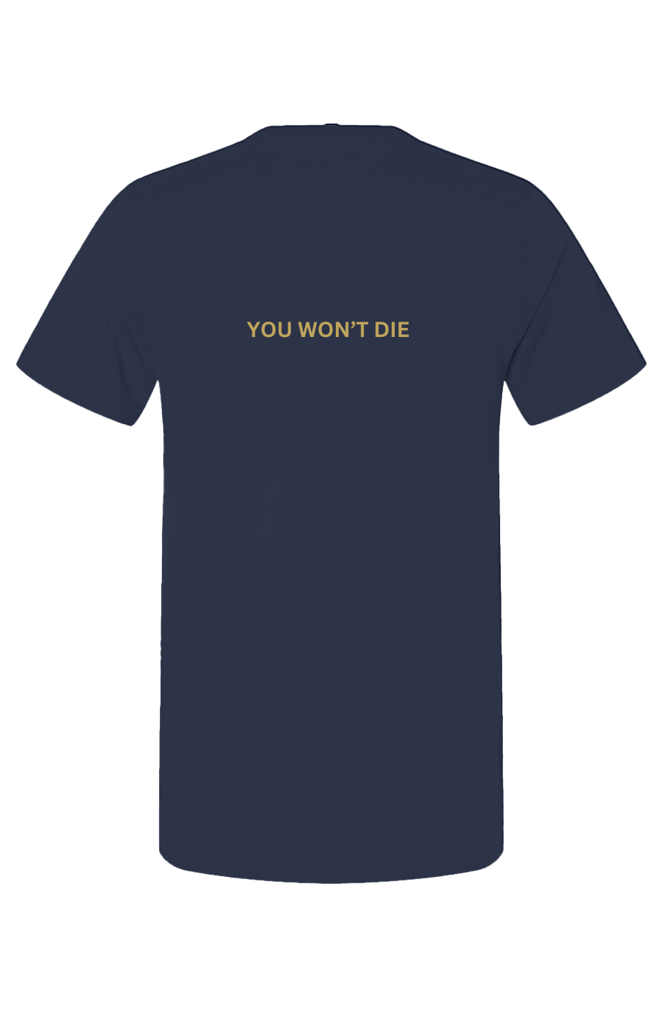 YOU WON'T DIE